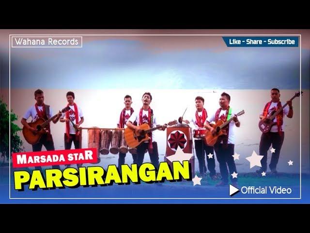 Marsada Star - Parsirangan (Official Video)