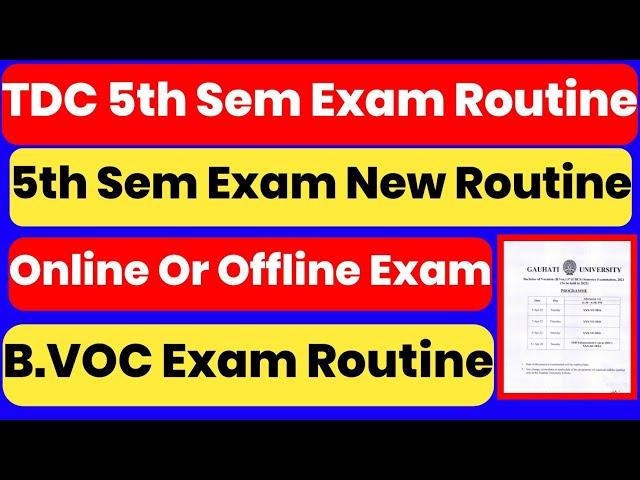 Guwahati University TDC 5th Sem Exam New Routine | 5th Sem Exam Latest News | B.VOC 5th Sem Routine