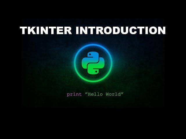 Tkinter Introduction - Python Programming