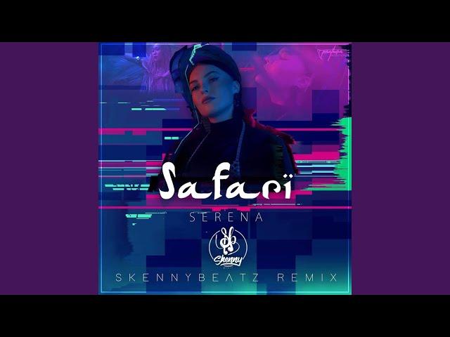 Safari (Orient Remix)