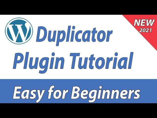 [2021] Wordpress Duplicator Plugin Tutorial - How to migrate your Wordpress Website