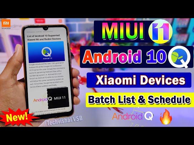 MIUI 11 Android Q 10.0 Supported List & Schedule | Android 10 | MIUI 11 + Andriod Q Xiaomi Devices