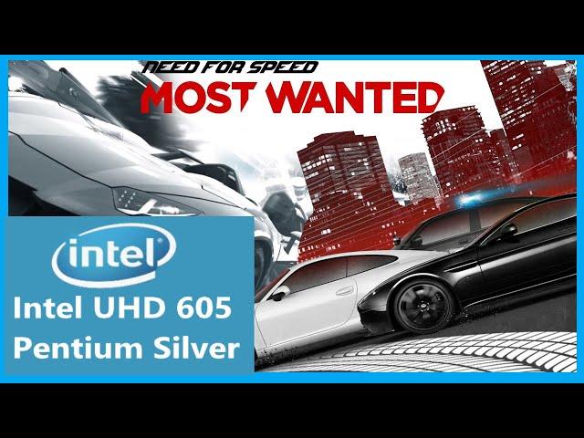 Need For Speed Most Wanted Gameplay | Intel UHD 605 | Pentium Silver | Low End PC