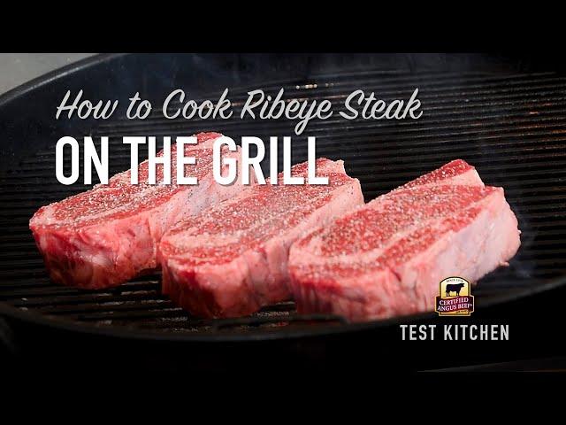 How to Cook Ribeye Steak on the Grill