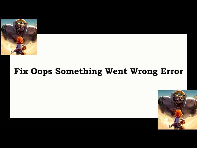 Fix Zombie Waves App Oops Something Went Wrong Error | Fix Zombie Waves went wrong error | PSA 24