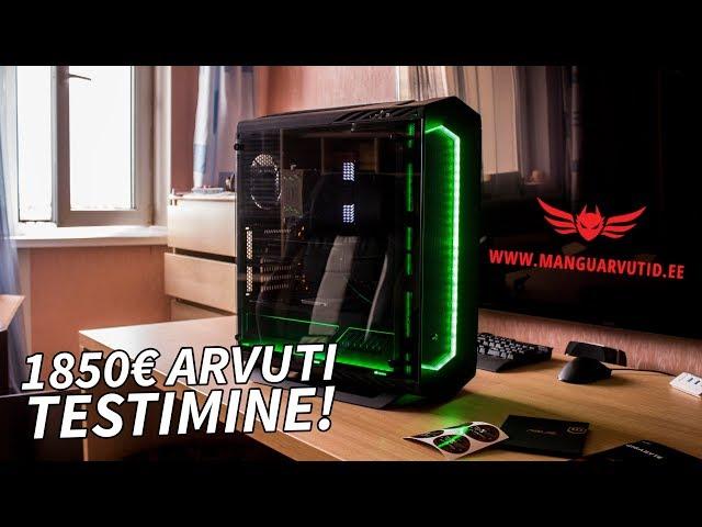 1850€ Mänguarvuti Test - 300FPS Arvuti!