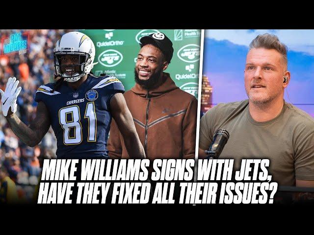 Mike Williams Signs With Jets, Did They Solve All Problems In The Offseason?! | Pat McAfee Reacts