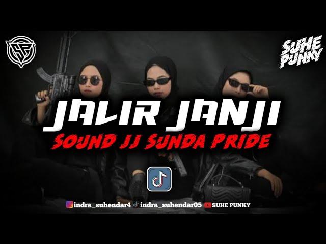 dj jalir janji // sound jj sunda pride