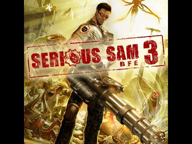 Serious Sam 3 BFE OST - Destruction Of Earth