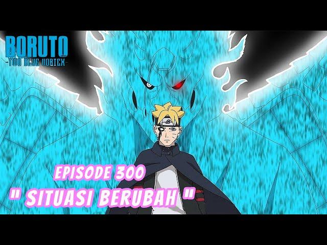 Boruto Episode 300 Bahasa Indonesia Boruto Two Blue Vortex Chapter 12 PERLAWANAN SENGIT Part 255