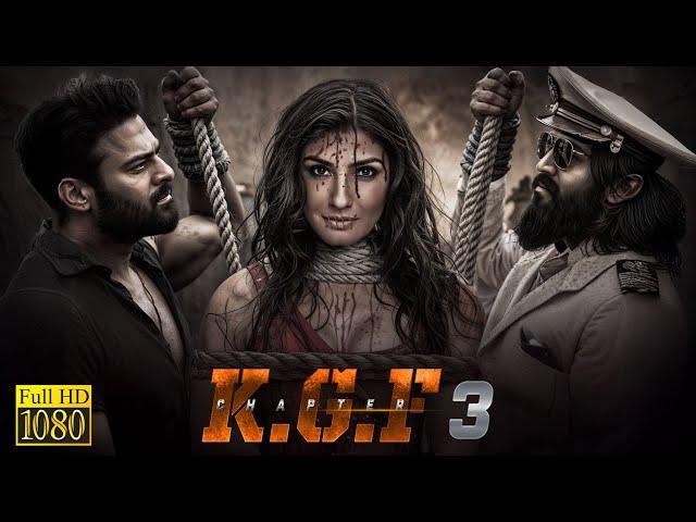 KGF Chapter 3 Full Movie Hindi Dubbed South 2024 | Yash New Movie | Rana D | Latest Movie