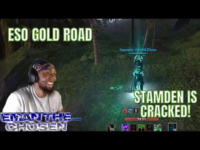 ESO GOLD ROAD PVP: STAMDEN IS CRACKED!!