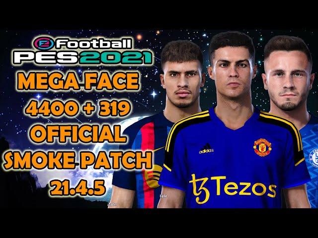 PES 2021 mega facepack official smoke patch 21.4.5