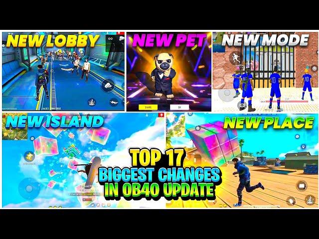 Top 17 Big Changes Of OB40 Updates Of Free Fire Battleground | Ob40 के कुछ ऐसी Update जो अजीब है |