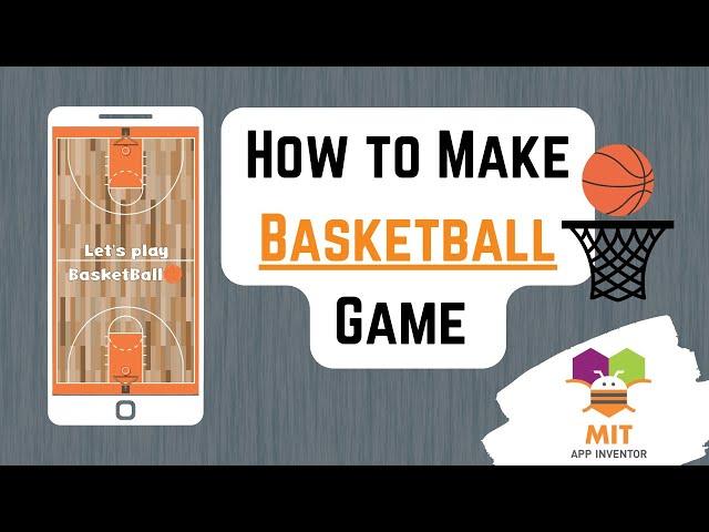 Basketball Game in MIT App Inventor | App Inventor Basketball Game | #appinventor #mitappinventor