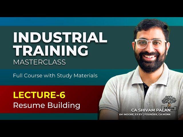 L6: How to Prepare Resume for Job Interview? (CA Industrial Training)