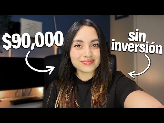 Así Ha Ganado $90,000 USD Sin Inversión Ni Experiencia