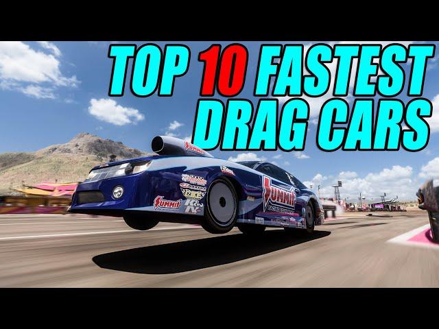 TOP 10 FASTEST DRAG CARS IN FORZA HORIZON 5