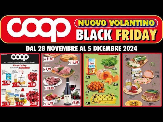 Volantino Coop dal 28 novembre al 5 dicembre 2024  SPECIALE BLACK FRIDAY 🟩⬜️🟥 #anteprima