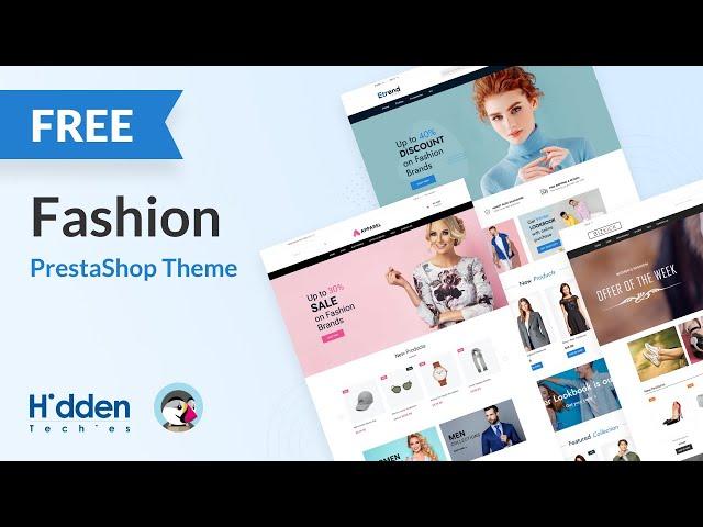 Top 7 Responsive 𝐅𝐑𝐄𝐄 Fashion PrestaShop Themes For Your Store | HiddenTechies