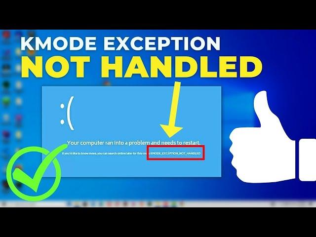KMode Exception not handled windows 10