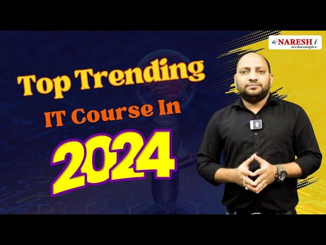 The Future of IT: Top Trending Data Science Courses in 2024 | NareshIT