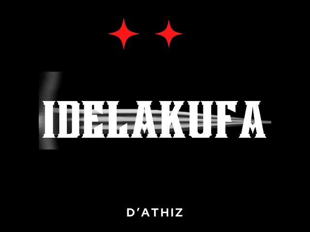 D'Athiz - iDelakufa (Nkwari)