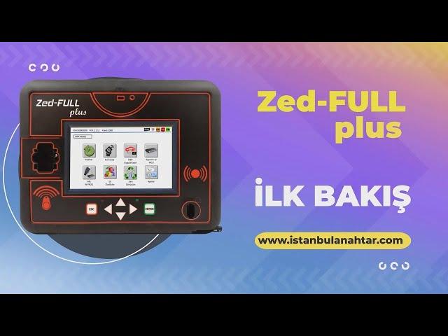 Zed-FULL plus İLK BAKIŞ