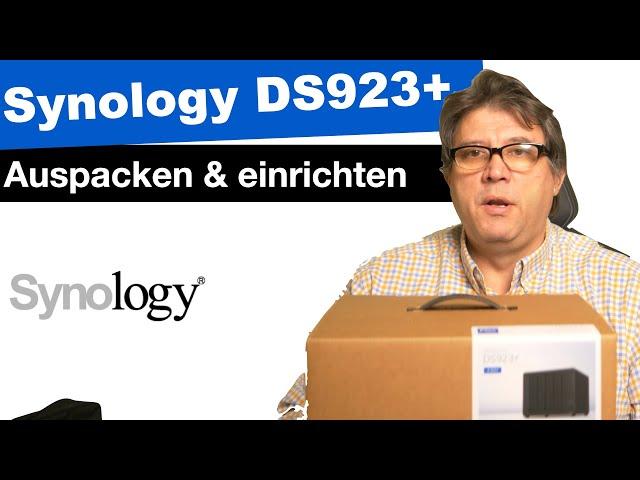 Synology DS923+ auspacken und einrichten