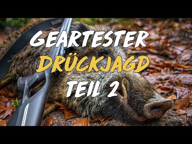 Geartester Drückjagd Teil 2