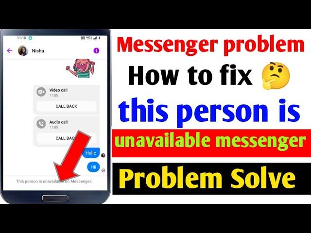 this person is unavailable on messenger | this person is unavailable on messenger problem solve