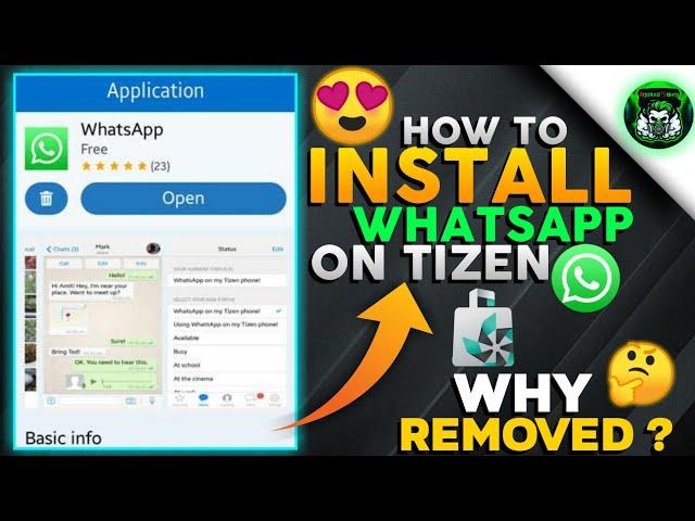 HOW TO INSTALL WHATSAPP ON TIZEN AFTER REMOVED FROM TIZEN STORE | INSTALL WHATSAPP ON TIZEN | Z2 Z4