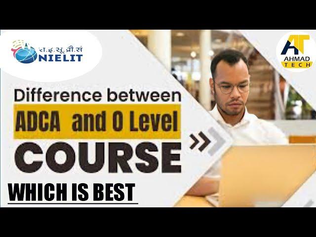 ADCA ll O LEVEL COMPUTER COURSE ll DEFERENCE IN O LEVEL AND ADCA COMPUTER COURSE IN HINDI