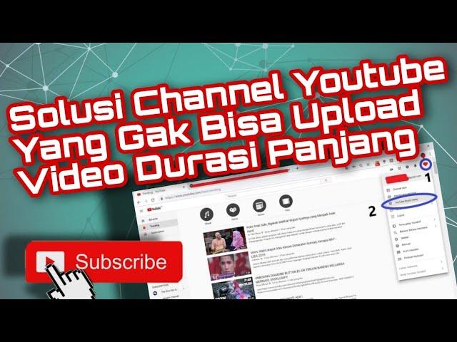 Cara Upload Video Durasi Lebih Dari 15 Menit di Youtube #fiturlanjutan #youtube #studio