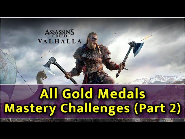 Assassin's Creed Valhalla - All Mastery Challenge (Part 2) Gold Medals