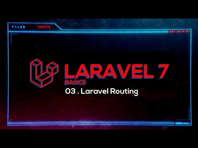 03 - Laravel Basics - Laravel Routing