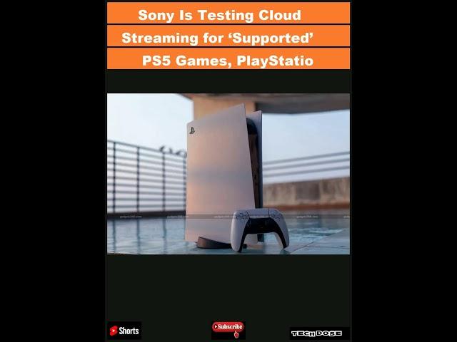 Sony Is Testing Cloud Streaming for ‘Supported’ PS5 Games, PlayStation Plus June Games Reve|#shorts