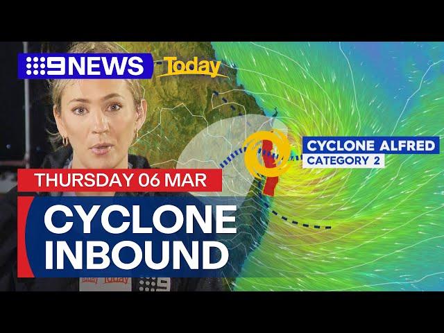 Tropical Cyclone Alfred nears Queensland coast | 9 News Australia