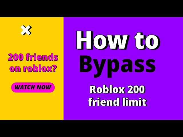 ROBLOX Bypass 200 friend limit tutorial! NEW #roblox