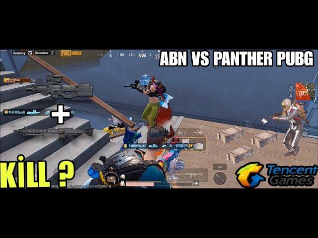 new mode!!!ABN VS PANTHER PUBGTOKİ CONFLICTSURPRISE END-tencent pubg-(pubg mobile)