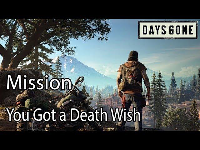 Days Gone Mission You Got a Death Wish