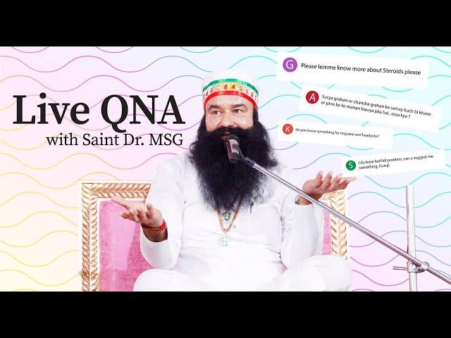 Seeking Answers: Q&A session with Saint Dr. Gurmeet Ram Rahim Singh Insan (Baba Ram Rahim)