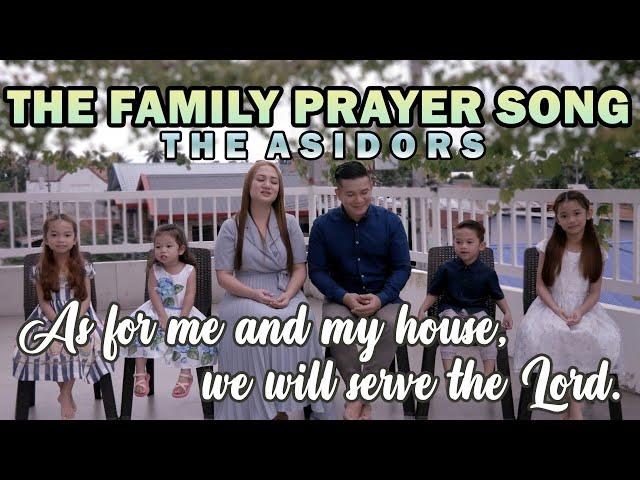 THE FAMILY PRAYER SONG - (As For Me & My House, We Will Serve The Lord) - Christian Worship Song