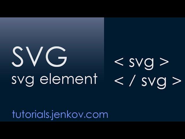 SVG - The svg element