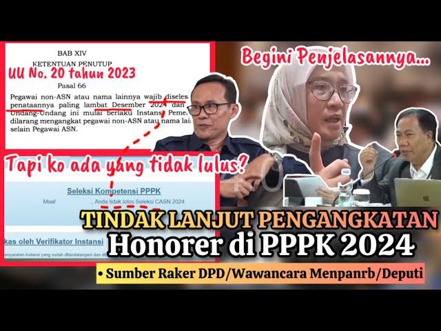 TINDAK LANJUT PENGANGKATAN HONORER  DI PPPK 2024| KATANYA 2024 DITUNTASKAN TAPI  ADA YG TIDAK LULUS?