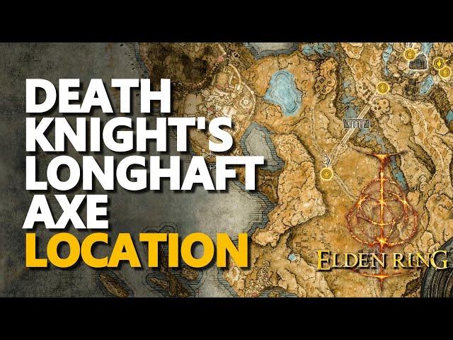 Death Knight's Longhaft Axe Location Elden Ring