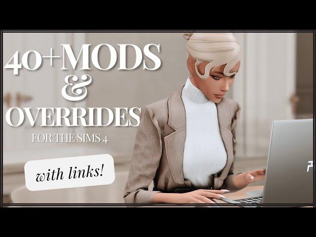 40+ MUST HAVE MODS for realistic gameplay | with links! | the sims 4