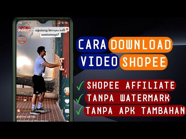 Cara Download Video Shopee Affiliate Tanpa Aplikasi Tambahan