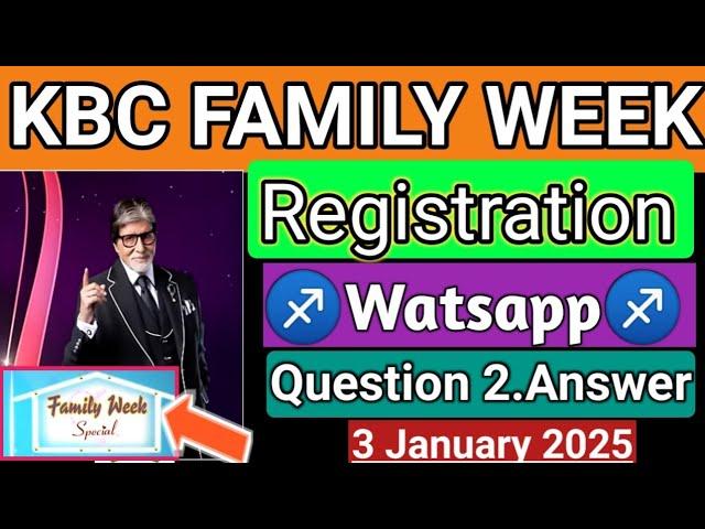 3 January 2025 KBC Registration through WhatsApp|Question 2 Answer|KBC Family Week 2025 Registration