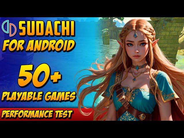 TOP 50+ Sudachi EMULATOR PLAYABLE GAMES on Android (TOP 50+ SWITCH GAMES) | Fully Playable